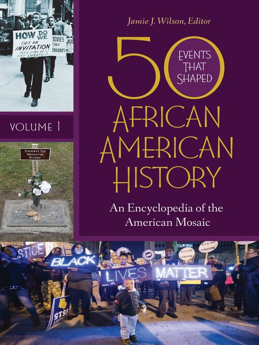 Title details for 50 Events That Shaped African American History by Jamie J. Wilson - Available